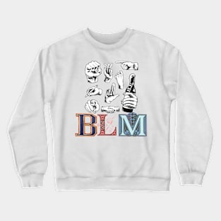 BLM [Black Lives Matter] Crewneck Sweatshirt